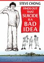 Фильм «Steve Chong Finds Out That Suicide Is a Bad Idea» скачать бесплатно в хорошем качестве без регистрации и смс 1080p