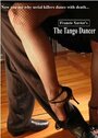 «The Tango Dancer» кадры фильма в хорошем качестве