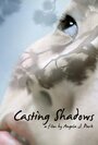 «Casting Shadows» трейлер фильма в хорошем качестве 1080p