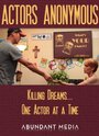 Actors Anonymous (2011)