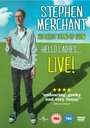 «Stephen Merchant: Hello Ladies... Live!» кадры фильма в хорошем качестве