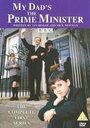 Фильм «My Dad's the Prime Minister» смотреть онлайн фильм в хорошем качестве 720p