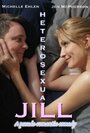 Фильм «Heterosexual Jill» смотреть онлайн фильм в хорошем качестве 720p