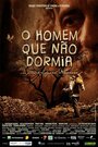 «O Homem Que Não Dormia» кадры фильма в хорошем качестве