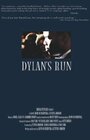 Фильм «Dylan's Run» смотреть онлайн фильм в хорошем качестве 720p