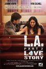 Фильм «LA Love Story Part 2» скачать бесплатно в хорошем качестве без регистрации и смс 1080p