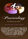 «Pastriology» трейлер фильма в хорошем качестве 1080p