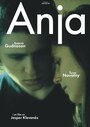 Фильм «Anja» смотреть онлайн фильм в хорошем качестве 1080p