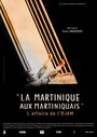 La Martinique aux Martiniquais, l'affaire de l'O.J.A.M. (2012)