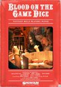 Фильм «Blood on the Game Dice» смотреть онлайн фильм в хорошем качестве 720p