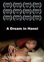 «A Dream in Hanoi» кадры фильма в хорошем качестве