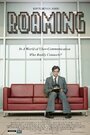 Фильм «Roaming» смотреть онлайн фильм в хорошем качестве 720p