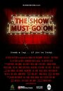 Фильм «The Show Must Go On» смотреть онлайн фильм в хорошем качестве 1080p