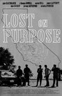 «Lost on Purpose» кадры фильма в хорошем качестве