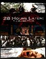 «28 Hours Later: The Zombie Movie» трейлер фильма в хорошем качестве 1080p