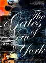 The Gates of New York (2009)