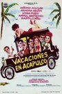 Фильм «Vacaciones en Acapulco» смотреть онлайн фильм в хорошем качестве 720p