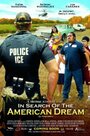 Фильм «In Search of the American Dream» смотреть онлайн фильм в хорошем качестве 1080p