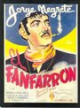 Фильм «El fanfarrón: ¡Aquí llegó el valentón!» смотреть онлайн фильм в хорошем качестве 1080p