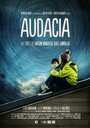 «Audacia» трейлер фильма в хорошем качестве 1080p