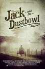 Фильм «Jack and the Dustbowl» смотреть онлайн фильм в хорошем качестве 1080p