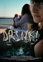 «Drink!» кадры фильма в хорошем качестве