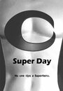 Фильм «Super Day» скачать бесплатно в хорошем качестве без регистрации и смс 1080p