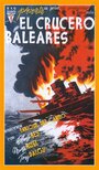 «El crucero Baleares» кадры фильма в хорошем качестве