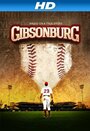 Фильм «Gibsonburg» смотреть онлайн фильм в хорошем качестве 1080p