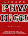 «Phw High» трейлер фильма в хорошем качестве 1080p