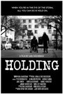 «Holding» трейлер фильма в хорошем качестве 1080p