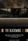 Фильм «The Blackwing» смотреть онлайн фильм в хорошем качестве 720p