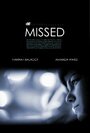 Фильм «Missed» смотреть онлайн фильм в хорошем качестве 720p