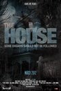 Фильм «The House» смотреть онлайн фильм в хорошем качестве 720p