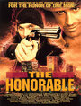 Фильм «The Honorable» смотреть онлайн фильм в хорошем качестве 720p