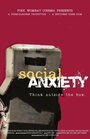 «Social Anxiety» трейлер фильма в хорошем качестве 1080p