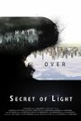 Фильм «Secret of Light» смотреть онлайн фильм в хорошем качестве 720p