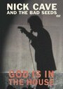 Nick Cave and the Bad Seeds: God Is in the House (2001)