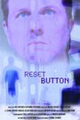 «Reset Button» трейлер фильма в хорошем качестве 1080p