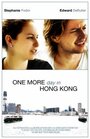 «One More Day in Hong Kong» трейлер фильма в хорошем качестве 1080p