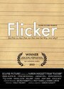 «Flicker» трейлер фильма в хорошем качестве 1080p