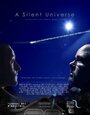 «A Silent Universe» трейлер фильма в хорошем качестве 1080p