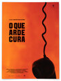 Фильм «O Que Arde Cura» смотреть онлайн фильм в хорошем качестве 1080p