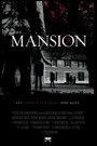 Фильм «The Mansion» скачать бесплатно в хорошем качестве без регистрации и смс 1080p