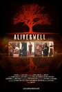 «Alive & Well» трейлер фильма в хорошем качестве 1080p