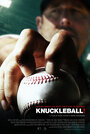 Фильм «Knuckleball!» смотреть онлайн фильм в хорошем качестве 720p