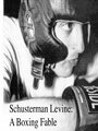 «Schusterman Levine: A Boxing Fable» кадры фильма в хорошем качестве