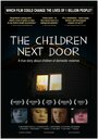 Фильм «The Children Next Door» смотреть онлайн фильм в хорошем качестве 720p