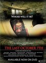 Фильм «The Last October 7th» смотреть онлайн фильм в хорошем качестве 720p