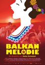 Balkan Melodie (2012)